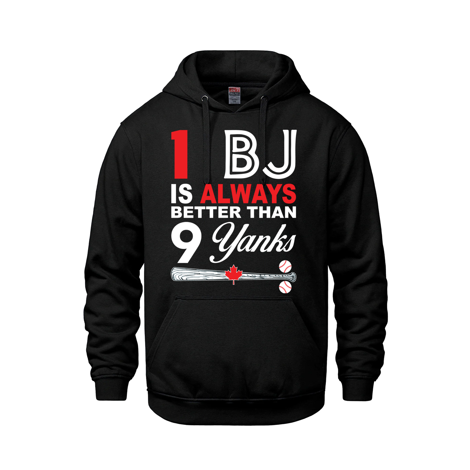 1 BJ is Always Better Than 9 Yanks – Pullover Hoodie