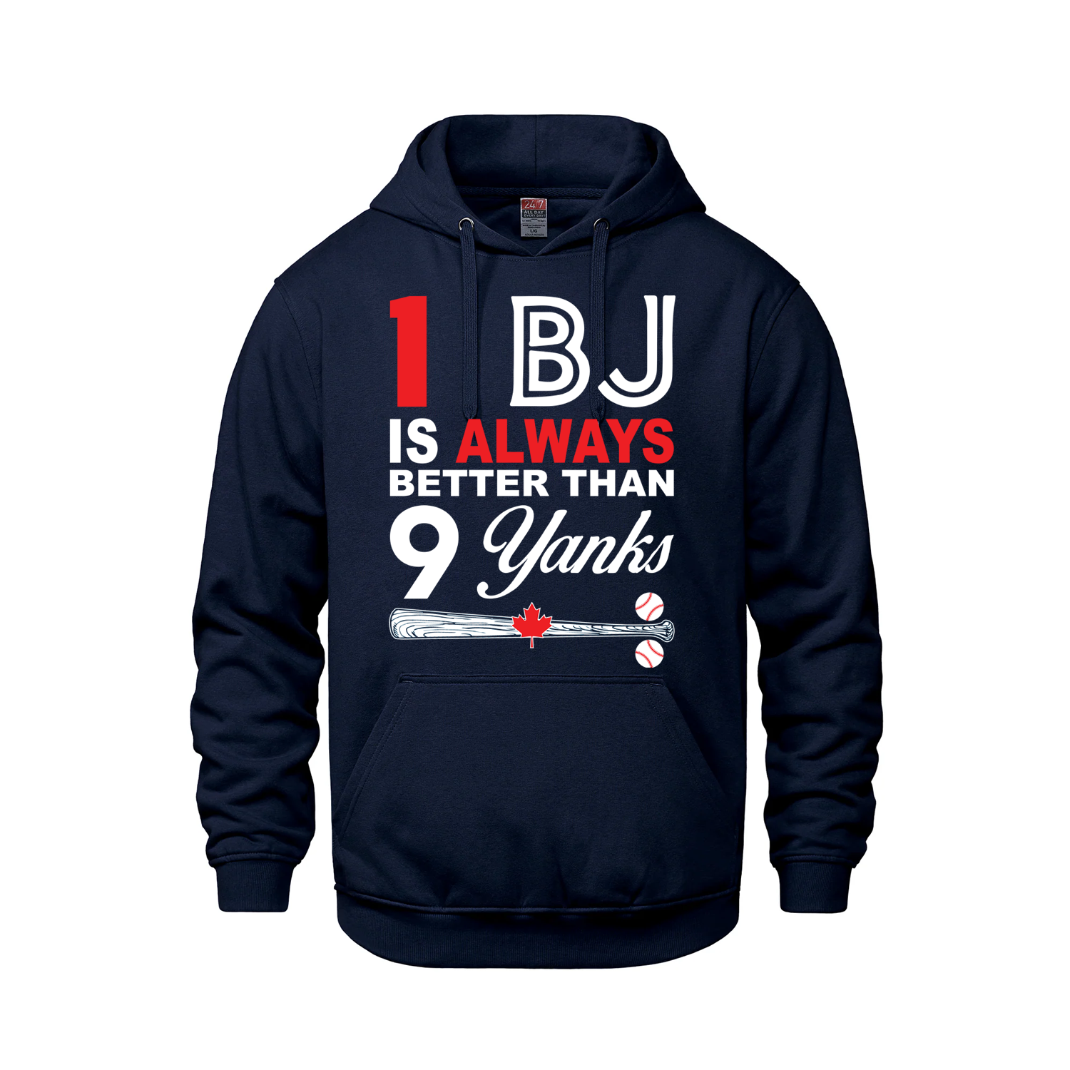 1 BJ is Always Better Than 9 Yanks – Pullover Hoodie