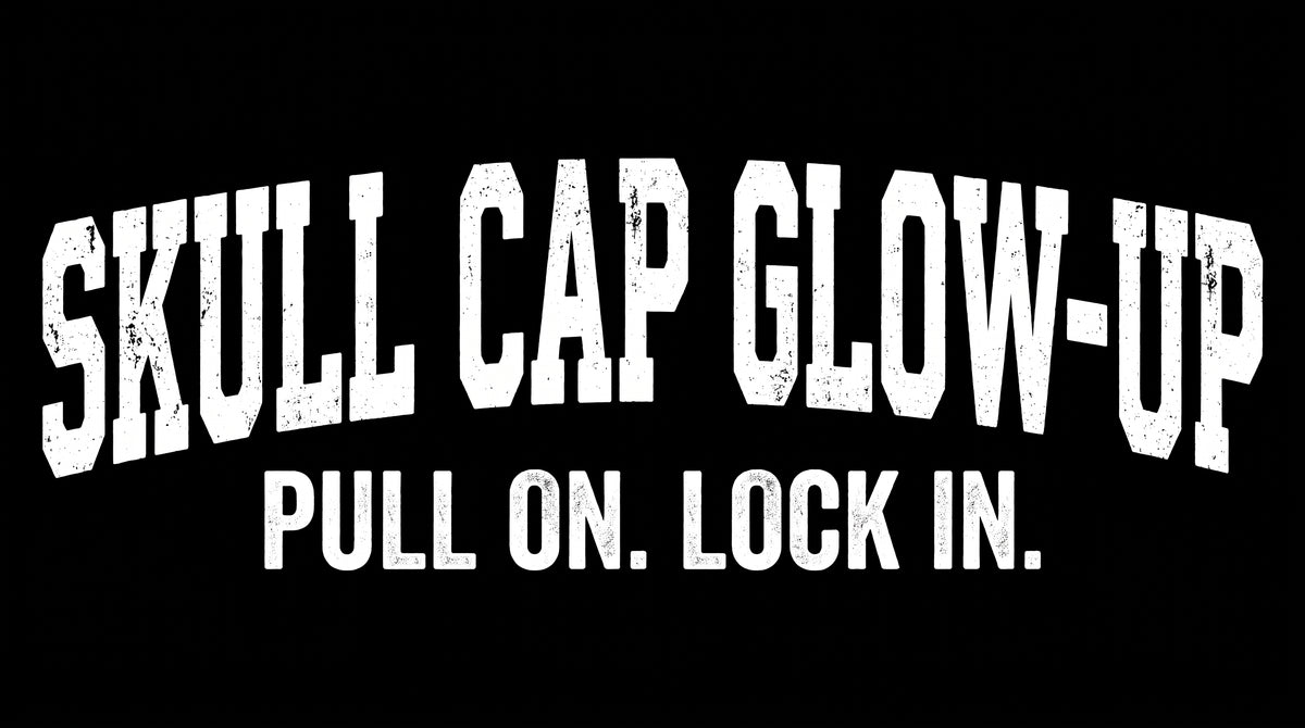 Skull Cap Glow-Up meme tee — SKULL CAP GLOW-UP / PULL ON. LOCK IN. in white distressed text on black